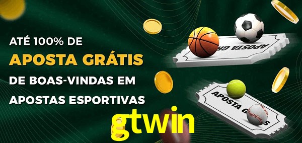 gtwin Ate 100% de Aposta Gratis